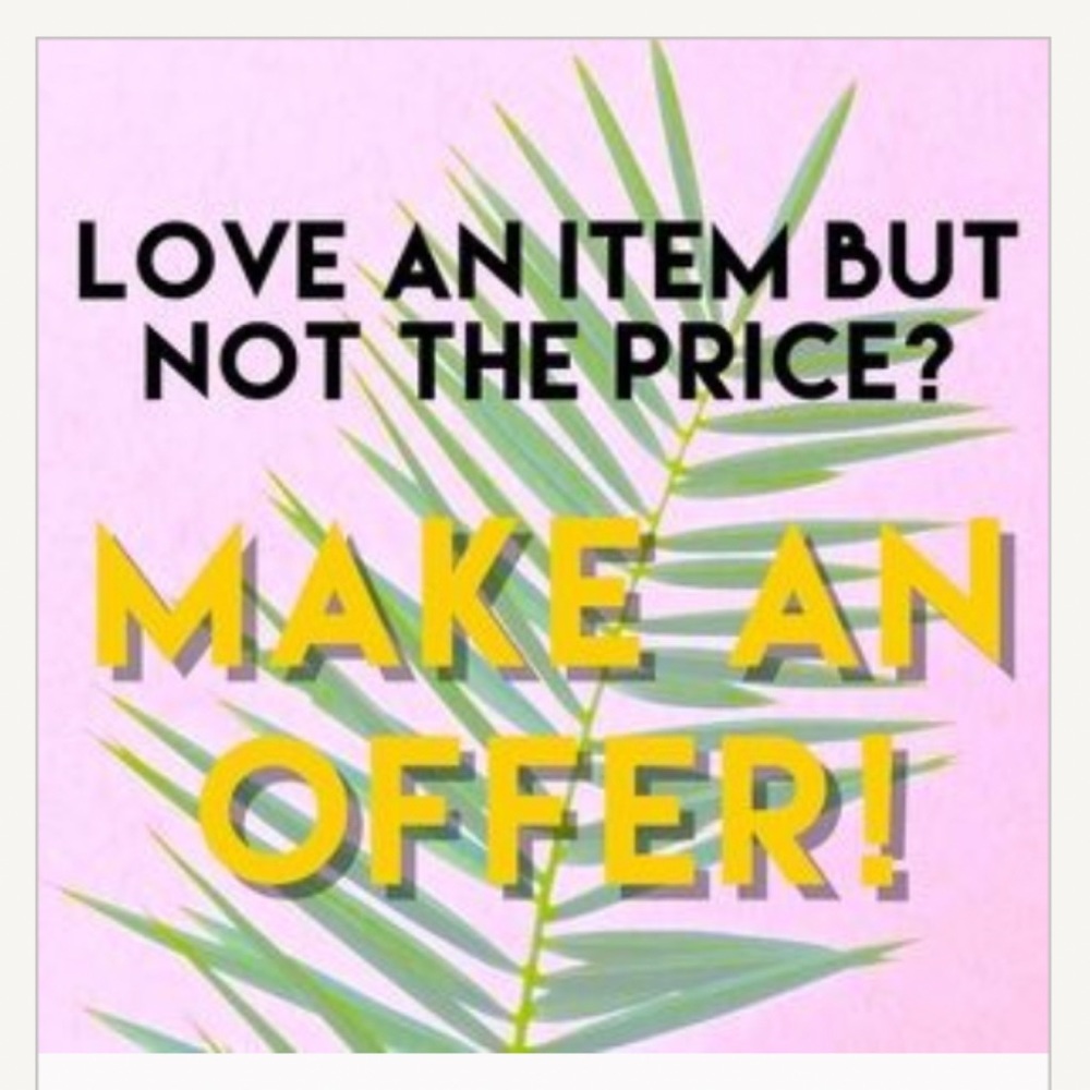 Reasonable Offers Accepted